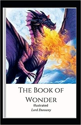 The Book of Wonder Illustrated