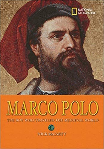 Marco Polo: The Boy Who Traveled the Medieval World (National Geographic World History Biographies (Paper))