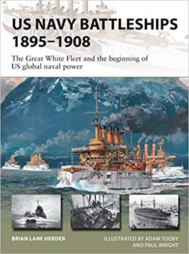 US Navy Battleships 1895–1908: The Great White Fleet and the beginning of US global naval power (New Vanguard, Band 286)