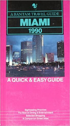 MIAMI 1990: A QUICK & EASY GUIDE