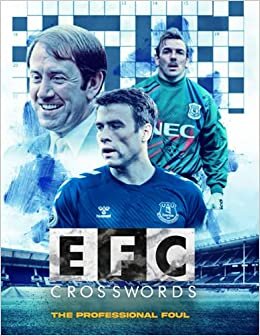 Everton Crossword: Perfect Gift For Everton Football Fans to Test Your Knowledge | The Professional Foul