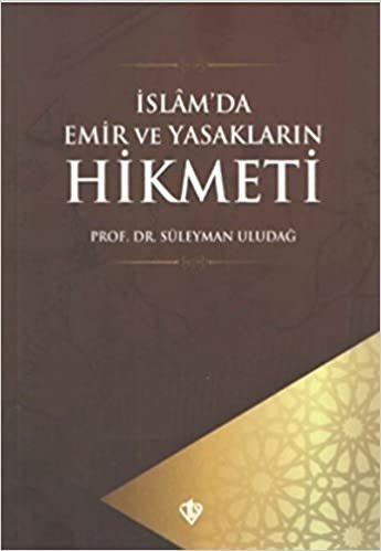 İslam'da Emir ve Yasakların Hikmeti indir