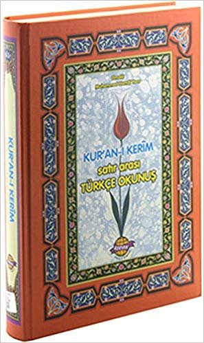 Kur'an-ı Kerim Satır Arası Türkçe Okunuş ( Rahle Boy ): Transkriptli - Tecvidli
