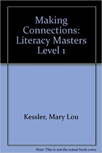 Making Connections: Literacy Masters Level 1