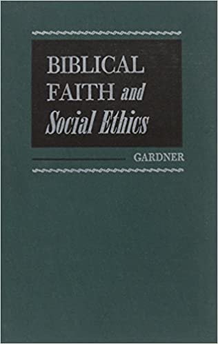 Biblical Faith and Social Ethics