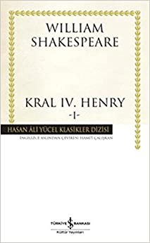 Kral IV. Henry I Hasan Ali Yücel Klasikleri Ciltli