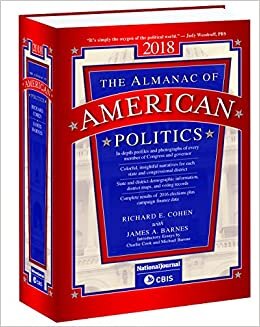 Almanac of American Politics 2018 (US Congress Handbook)