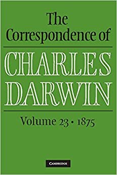 The Correspondence of Charles Darwin: Volume 23, 1875 indir