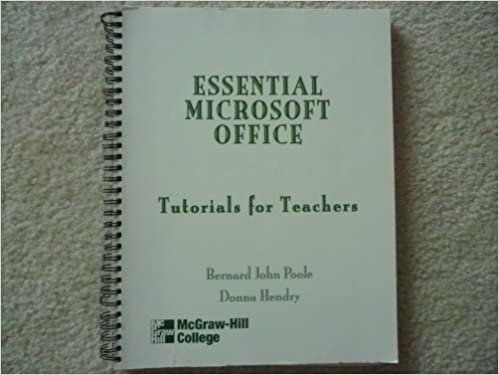 The Essential Microsoft Office Tutorials for Teachers (for IBM-PC)