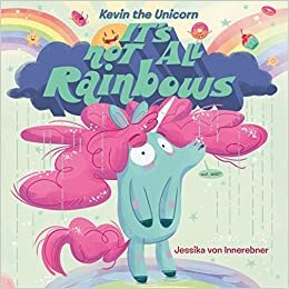 Kevin the Unicorn: It's Not All Rainbows indir