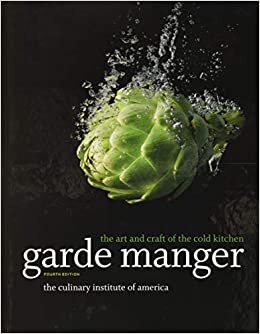 Garde Manger: The Art and Craft of the Cold Kitchen (Culinary Institute of America) indir