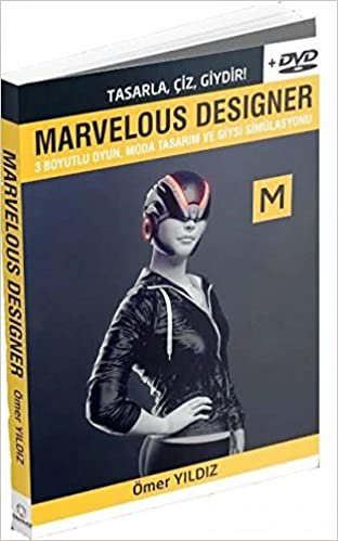 Marvelous Designer+Dvd: Tasarla, Çiz, Giydir