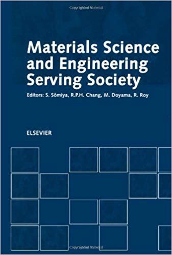 MATERIAL SCIENCE AND ENGINEERING SERVING SOCIETY
