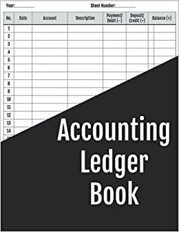 Accounting Ledger Book: Simple Accounting Record Book, Personal Finance Tracker And Book Keeping Log For Small Business, Account & Expense Tracker Notebook Journal