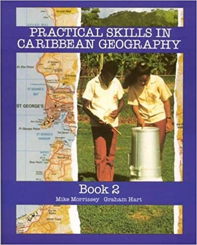 Practical Skills for Caribbean Geography Book 2: Bk. 2