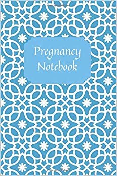 Pregnancy Notebook: Baby Blue Memory Book.Journal Diary For Moms-To-Be (6x9, 110 Lined Pages) indir