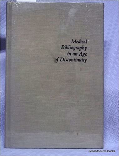 Medical Bibliography in an Age of Discontinuity