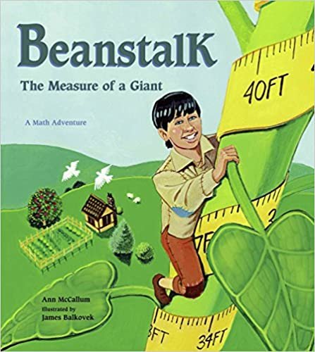 Beanstalk: The Measure of a Giant (A Math Adventure) (Charlesbridge Math Adventures)