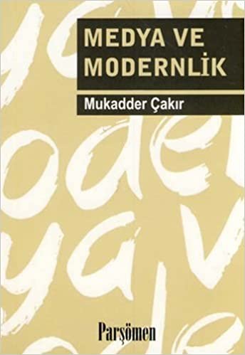 MEDYA VE MODERNLİK indir