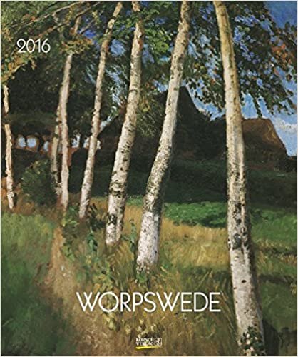 Worpswede 2016: Kunst Art Kalender