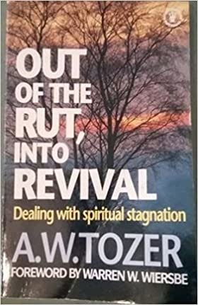 Out of the Rut, into Revival (Hodder Christian Paperbacks) indir