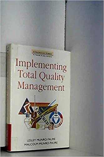 Implementing Total Quality Management (Financial Times - Pitman) indir