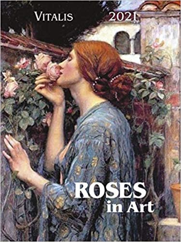 Roses in Art 2021: Minikalender