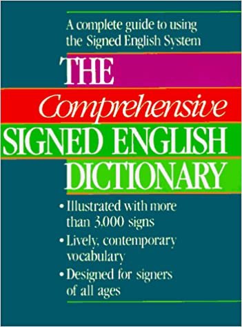 The Comprehensive Signed English Dictionary (Signed English Series) indir