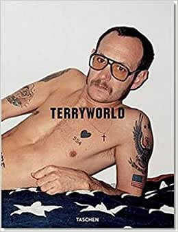 Terry Richardson /Terryworld: FO (Photo Books S.)