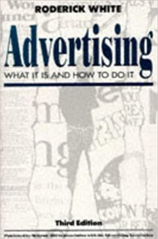 Advertising: What It Is and How to Do It indir