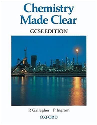 Chemistry Made Clear GCSE: GCSE Edition