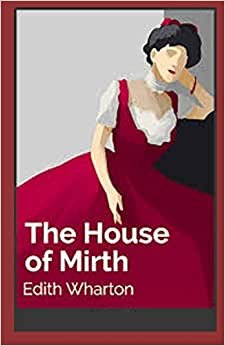 The House of Mirth Illustrated indir