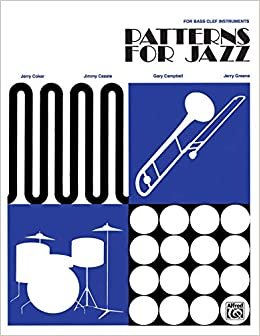 Patterns for Jazz -- A Theory Text for Jazz Composition and Improvisation: Bass Clef Instruments