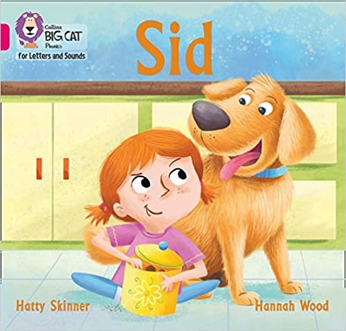 Sid: Band 01a/Pink a (Collins Big Cat Phonics for Letters and Sounds)