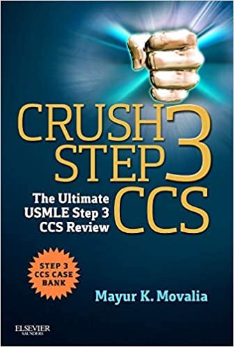 Crush Step 3 CCS: The Ultimate USMLE Step 3 CCS Review, 1e