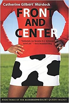 Front and Center (Dairy Queen Trilogy)