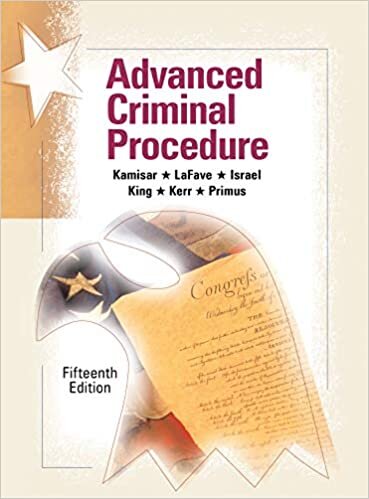Advanced Criminal Procedure: Cases, Comments and Questions - CasebookPlus (American Casebook Series (Multimedia))