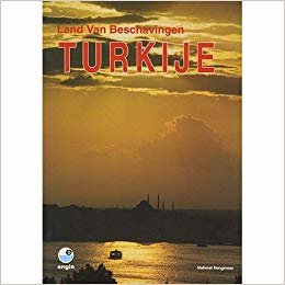 Land Van Beschavingen Turkije (Hollandaca) indir