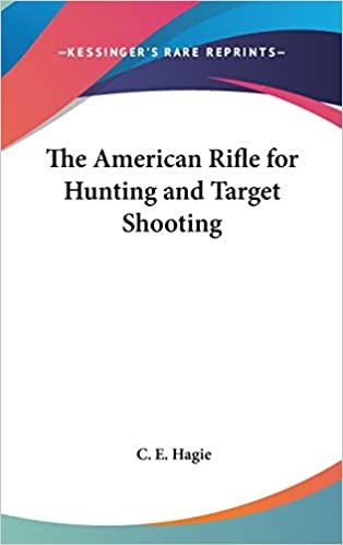 The American Rifle for Hunting and Target Shooting indir