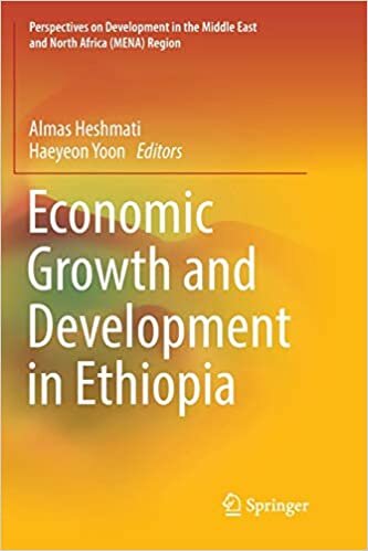 Economic Growth and Development in Ethiopia (Perspectives on Development in the Middle East and North Africa (MENA) Region)