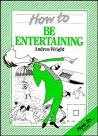 How to Be Entertaining (How to Readers) indir