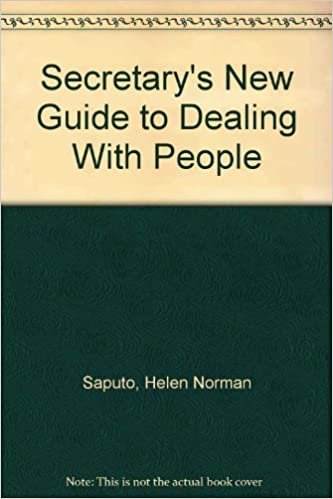 Secretary's New Guide to Dealing With People