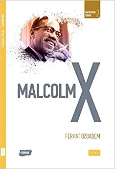 Malcolm X: Öncülerin İzinde 2