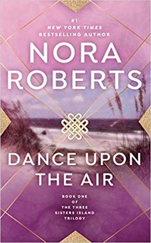 Dance Upon the Air (Three Sisters, Band 1)