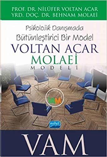 Voltan Acar Molaei (Vam) Modeli: Psikolojik Danışmada Bütünleştirici Bir Model