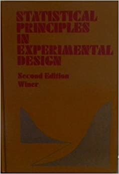 Statistical Principles in Experimental Design
