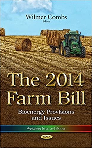 2014 FARM BILL: BIOENERGY PROV (Agriculture Issues and Policies)