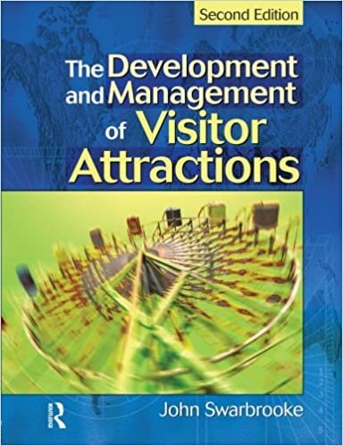 The Development and Management of Visitor Attractions indir