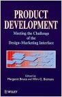 Product Development: Meeting the Challenge of the Design-Marketing Interface: Meeting the Challenges of the Design-Marketing Interface