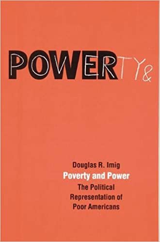 Poverty and Power: The Political Representation of Poor Americans